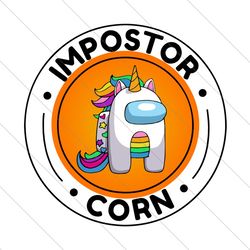 impostor corn unicorn among us, trending svg, among us svg, among us game svg file digital