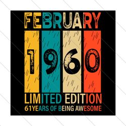 February 1960 61 Years OF Being Awesome Svg