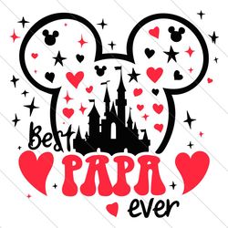 best papa ever svg, father's day svg, mouse head svg, mouse ears, vacay mode svg, magical kingdom svg, family vacation s