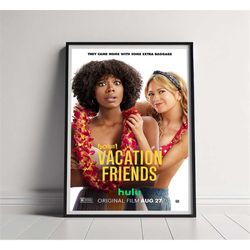 Vacation Friends Movie Poster, High Quality Canvas Poster