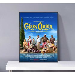 Glass Onion A Knives Out Mystery Movie Poster