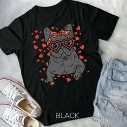 french bulldog heart glasses valentine day frenchie dog gift unisex t-shirt