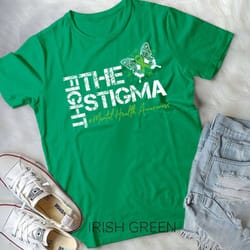 fight the stigma mental health awareness suicide prevention unisex t-shirt