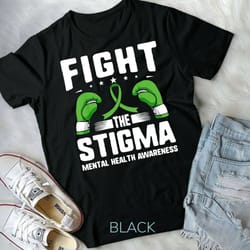 fight the stigma mental health tee awareness depression anxiety unisex t-shirt