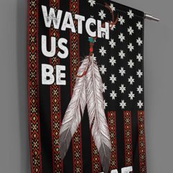 native america watch us be great flag garden house flag