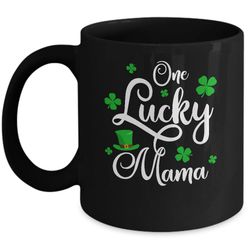 one lucky mama st patricks day for mom mug