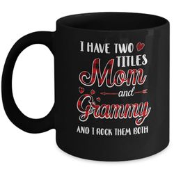 red plaid i have two titles mom and grammy mug