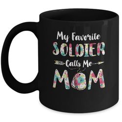 floral my favorite soldier calls me mom mothers day gift mug