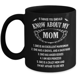 5 things you should know about my mom daughter mug