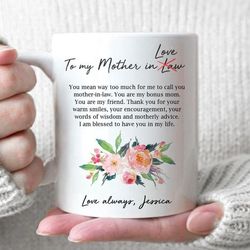 to my mother in law - gift for future mother in law, mother's day gift - personalization mug