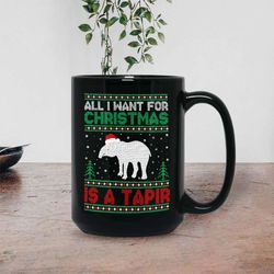 All I Want For Christmas: Tapir Ugly Sweater Mug - Festive Fun & Unique Gift