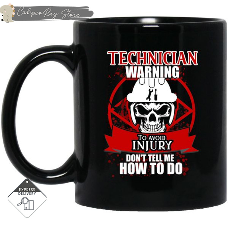 Technician Warning To Avoid Injury Mugs.jpg