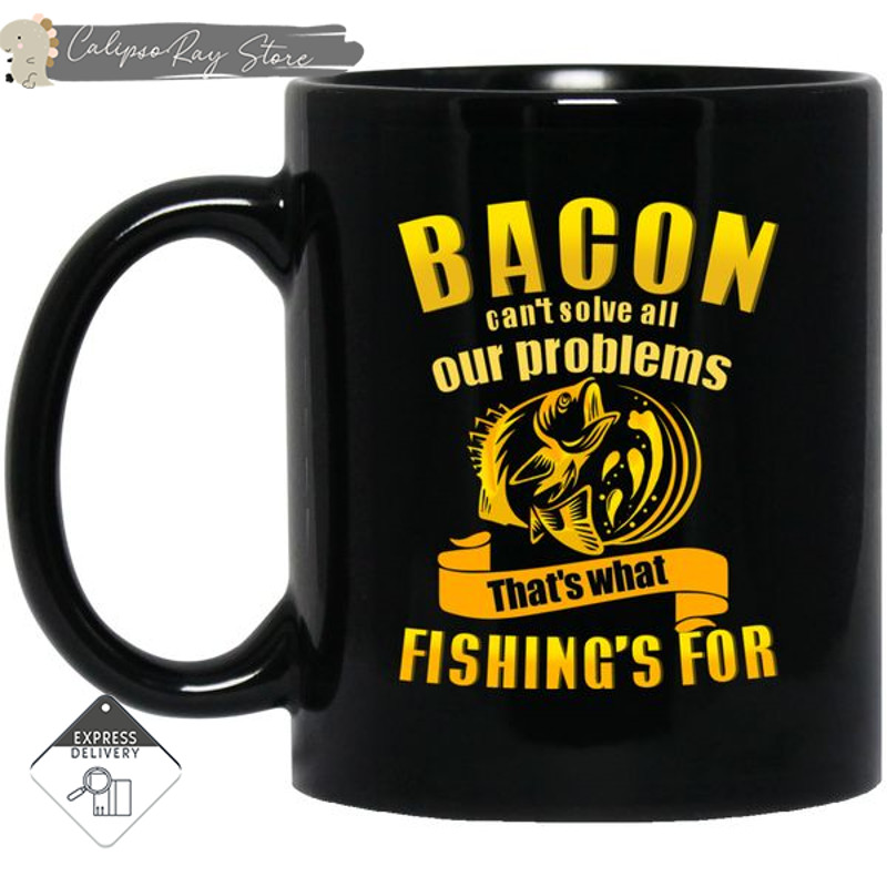 That's What Fishing Is For Mugs.jpg