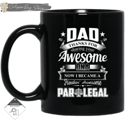 dad thanks for sharing your dna paralegal mugs, custom coffee mugs, personalised gifts