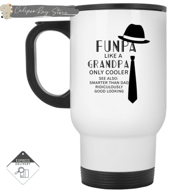 Funpa Like A Grandpa Only Cooler Travel Mugs.jpg