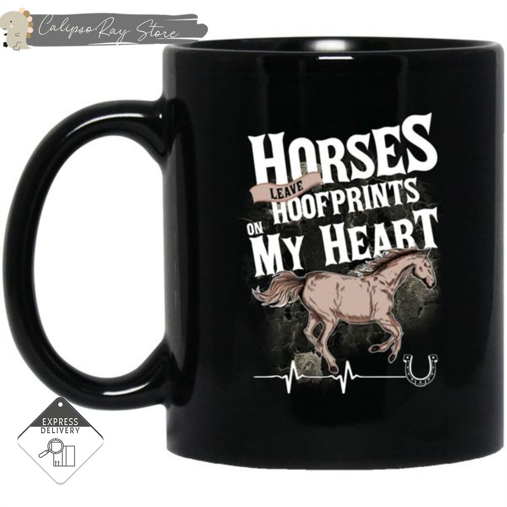 Horses Leave Hoofprints On My Heart Mugs.jpg