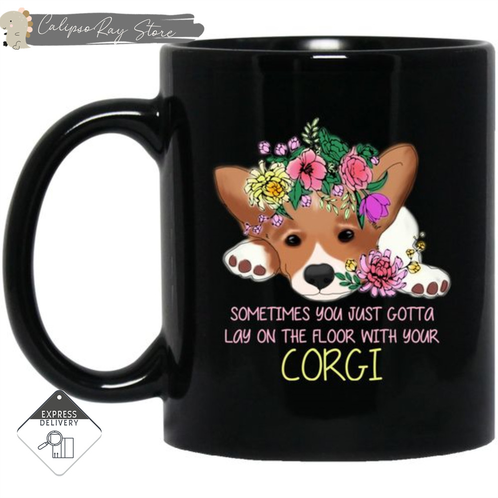 Lay On The Floor With You Corgi Mugs.jpg