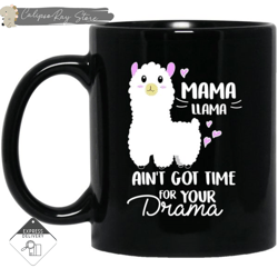 mama llama ain't got time for your drama sheep mugs, custom coffee mugs, personalised gifts