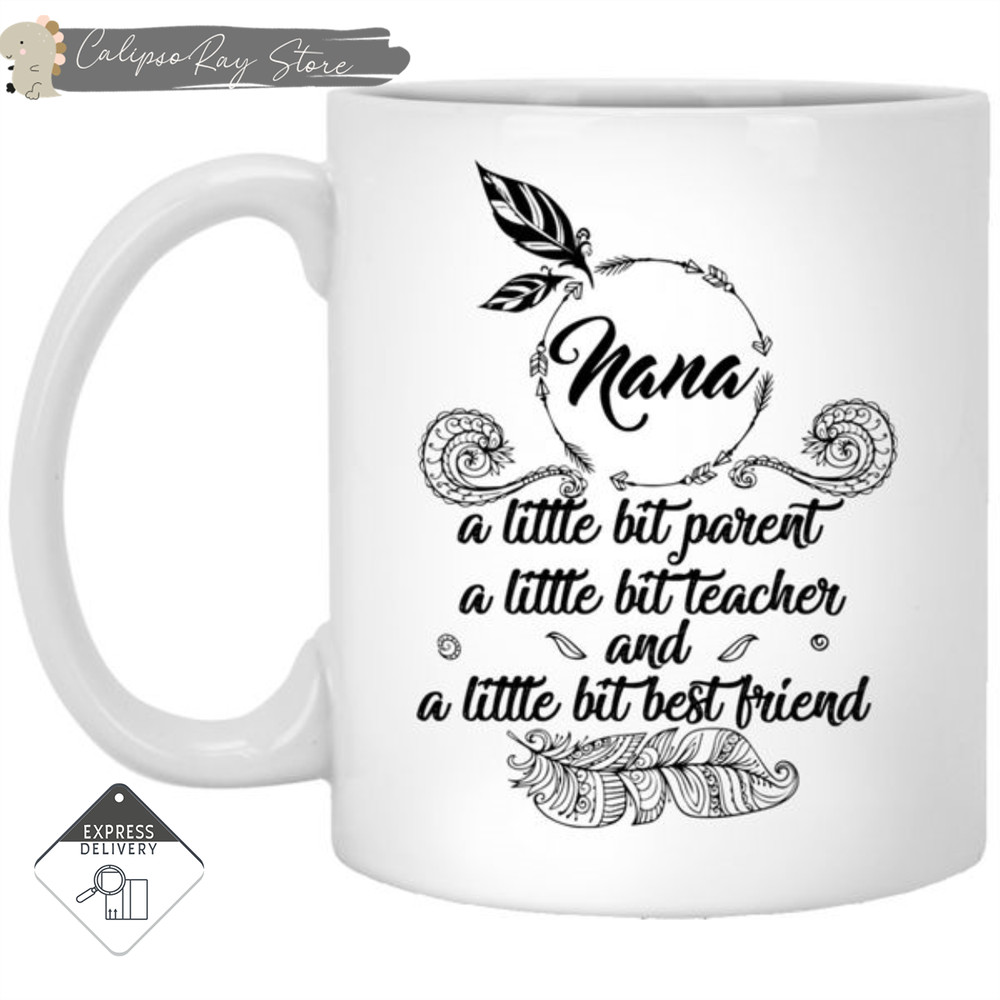 Nana A Little Bit Best Friend Mugs 1.jpg