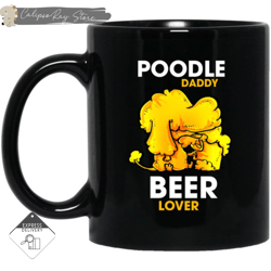 poodle daddy beer lover mugs, custom coffee mugs, personalised gifts