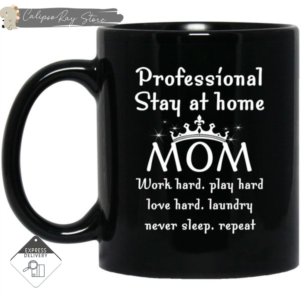 Professional Stay At Home Mom Mugs.jpg