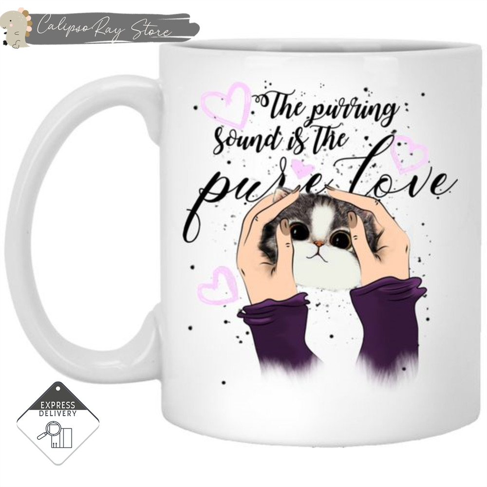 The Purring Sound Is The Pure Love Cat Mugs.jpg