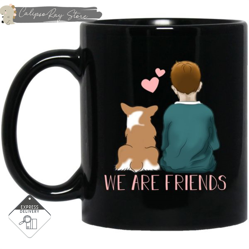 We Are Friends Corgi Mugs.jpg