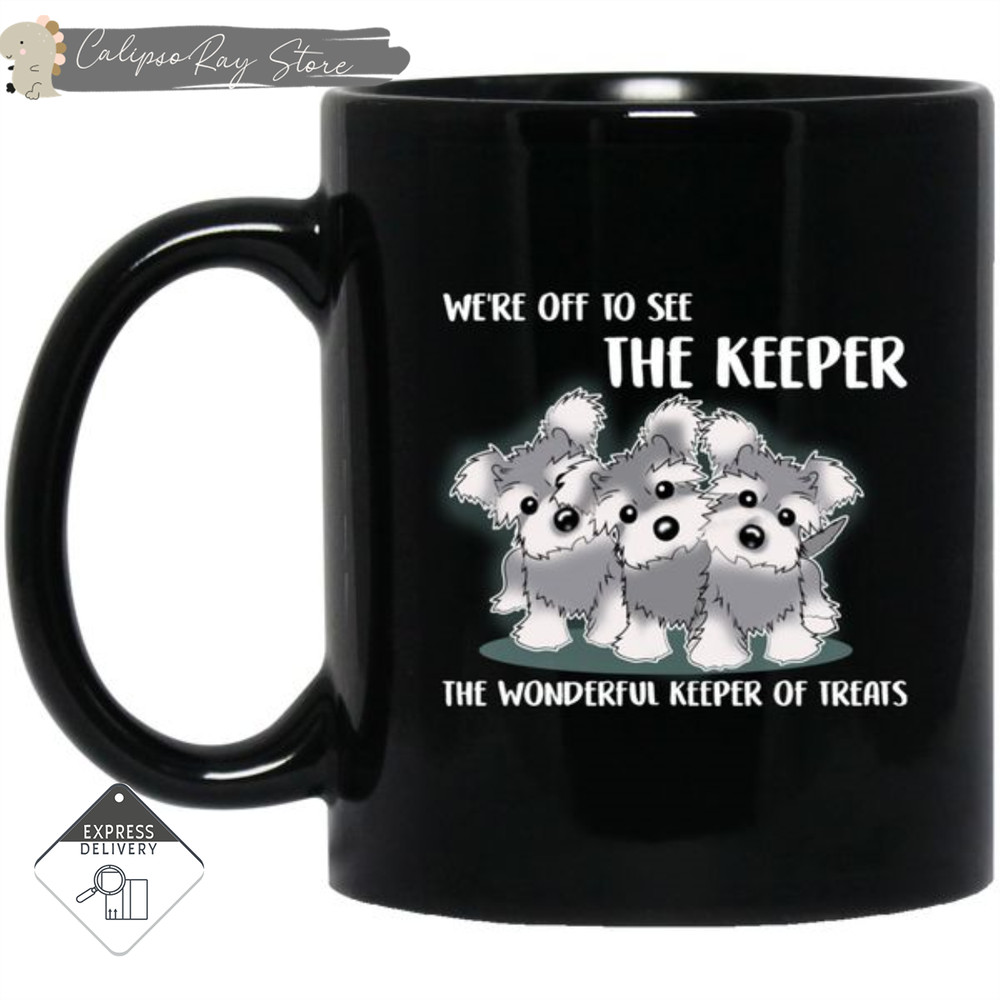 We're Off To See The Keeper Schnauzer Mugs.jpg