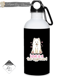 samoyed - love is a four-legged word 20oz stainless steel water bottles