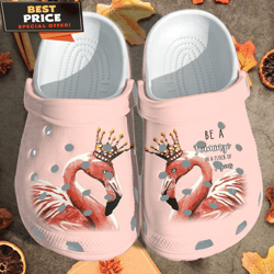 be a flamingo in a flock of pigeons clogs crocs shoes gift for girl- crocs