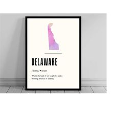 funny delaware definition print | delaware poster | minimalist state map | watercolor state silhouette | modern travel |
