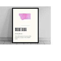 funny montana definition print | montana poster | minimalist state map | watercolor state silhouette | modern travel | w