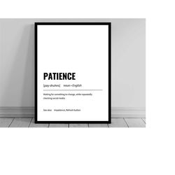 patience definition print | minimalist office art | funny definition poster | daily affirmation | home office wall art |
