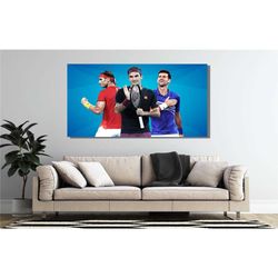 tennis legends federer and nadal and djokovic canvas