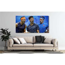 tennis legends federer and nadal and djokovic poster