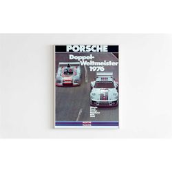 porsche martini racing double world champions magazine poster,