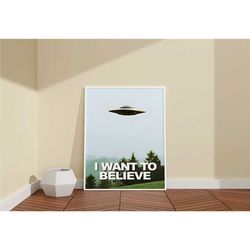 ufo poster ''i want to believe'' / retro