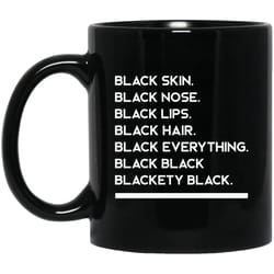 black skin nose lips hair everything black blackety melanin coffee mug