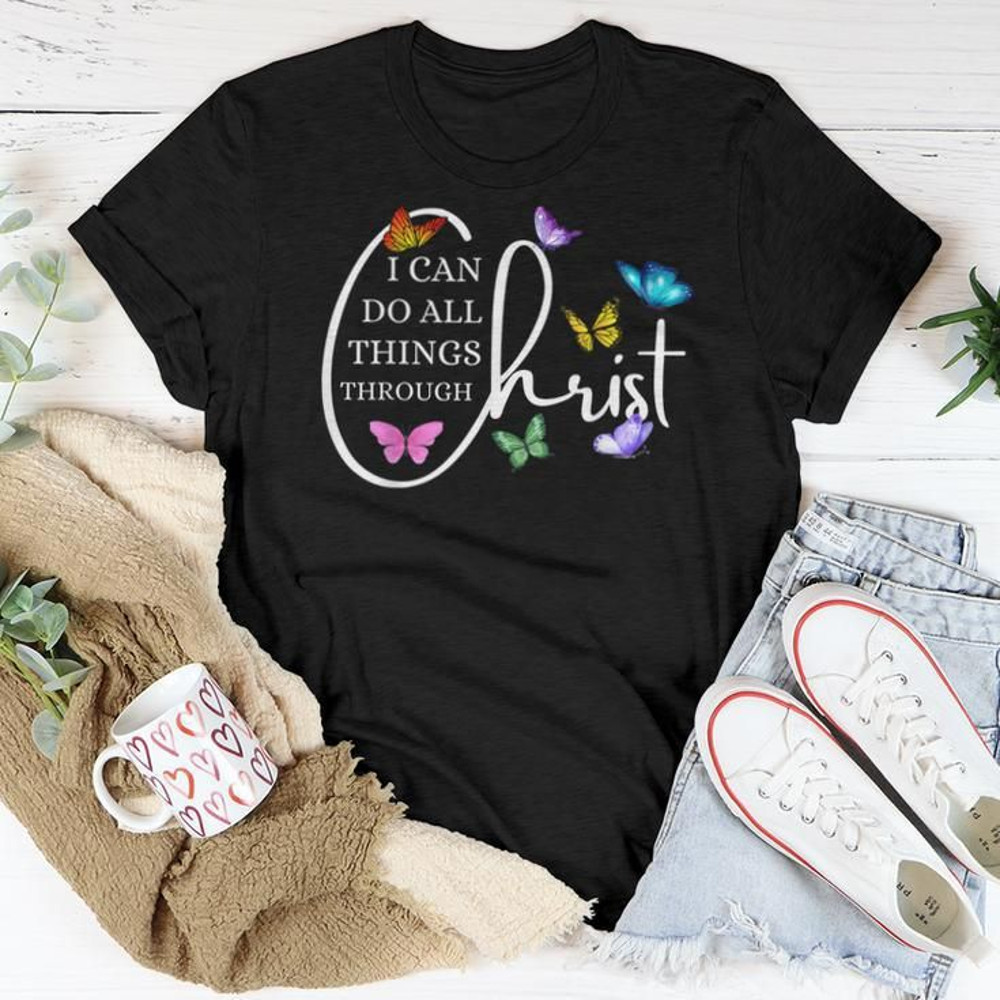 All Things Through Christ Faith Based Christian Graphic Women Tshirt