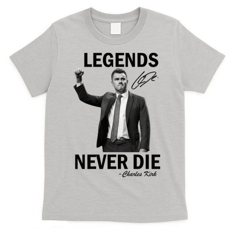 Charlie Kirk Shirt Legends Never Die Signature American Patriot Shirt Memorial Tribute Shirt Fait