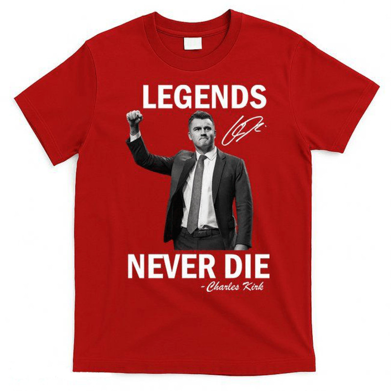 Charlie Kirk Shirt Legends Never Die Signature American Patriot Shirt Memorial Tribute Shirt Fait