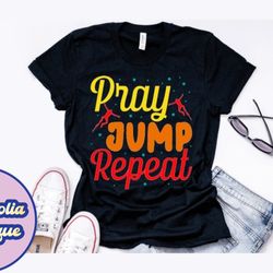 pray jump repeat vintage t shirt design