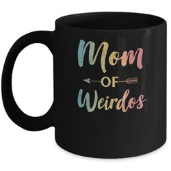 mom of weirdos gift mothers day proud moms weird kids mug