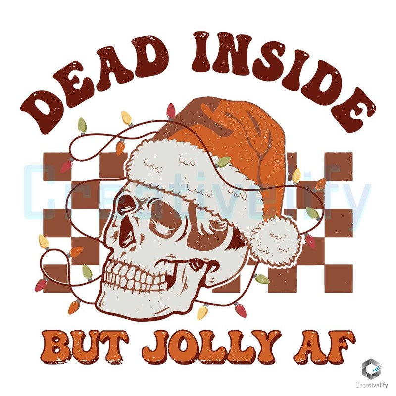Dead Inside But Jolly Af SVG Santa Skull Xmas File Download.jpg