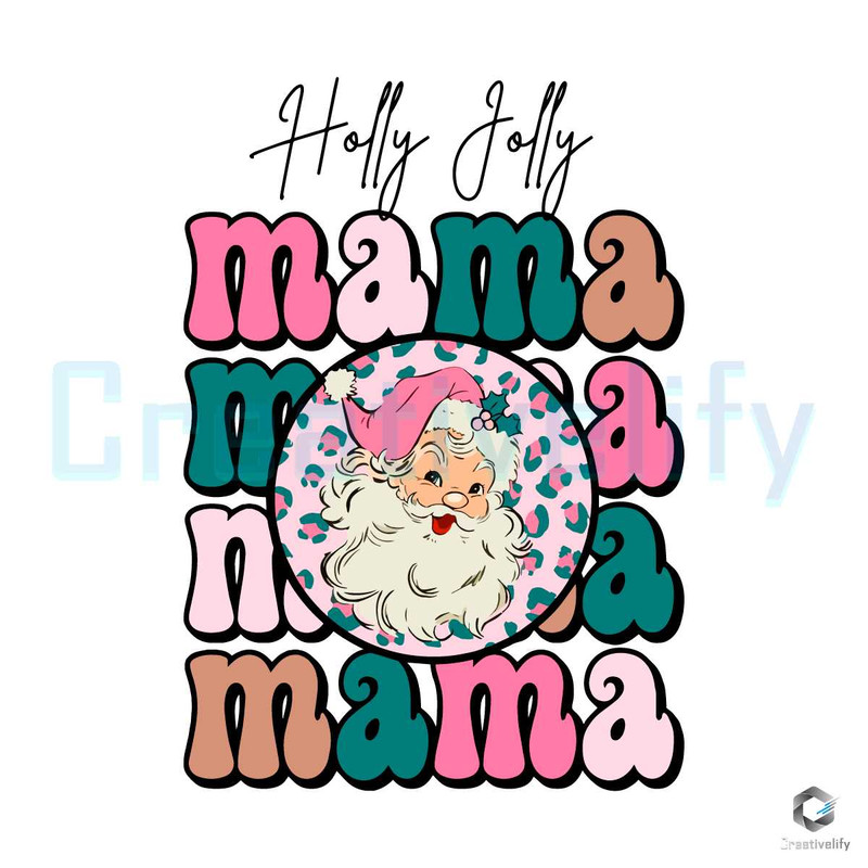 Holly Jolly Mama Santa SVG Retro Christmas File Download.jpg
