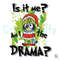 Is It Me Im The Drama SVG Blue Dog Grinchmas Cricut File.jpg