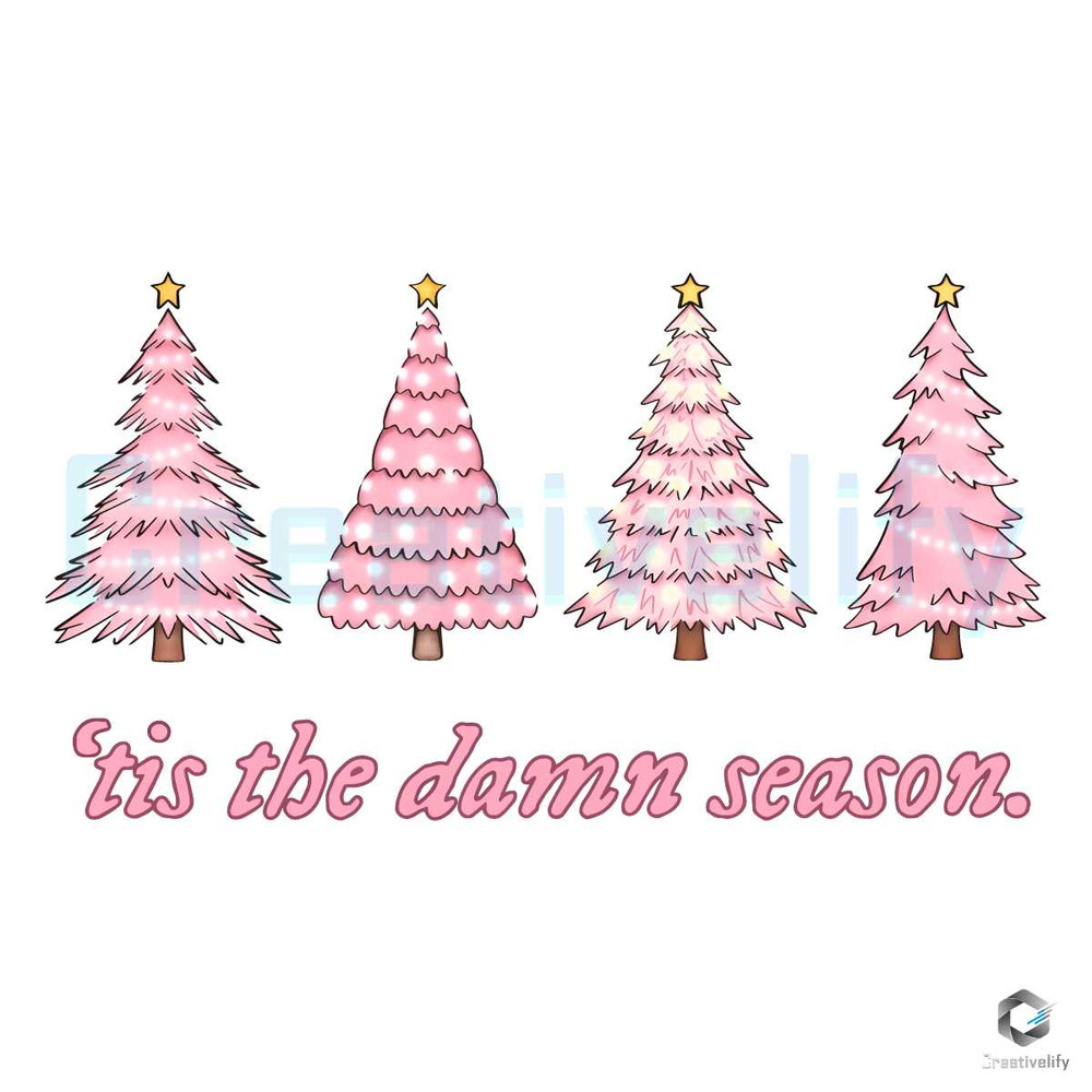 Pink Tis The Damn Season PNG Taylor Christmas File Design.jpg