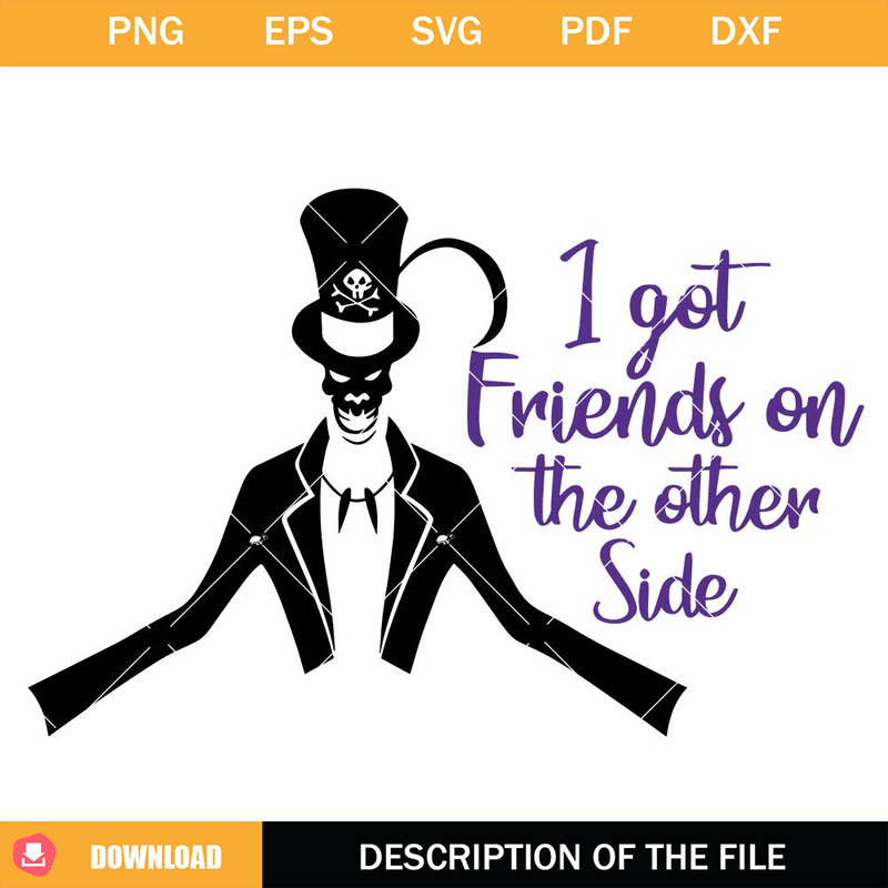 I Got Friends On The Other Side Svg, Dr Facilier Svg.jpg