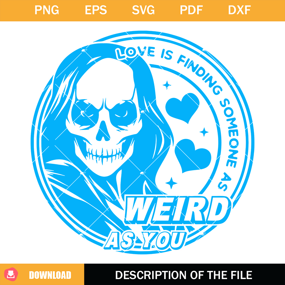 Love Is Finding Someone As Weird As You Svg, Woman.jpg
