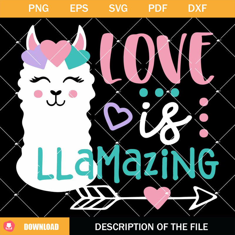 Love is Llmazing Svg, Cute Valentines Svg, Cute Llama Svg.jpg